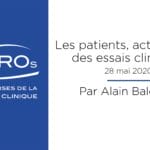 Les patients, acteurs clés des essais cliniques