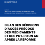 Bilan des décisions d’accès précoce des médicaments et des PUT-RD un an après la réforme